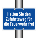 Halten Sie den Zufahrtsweg für die Feuerwehr frei