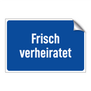Frisch verheiratet