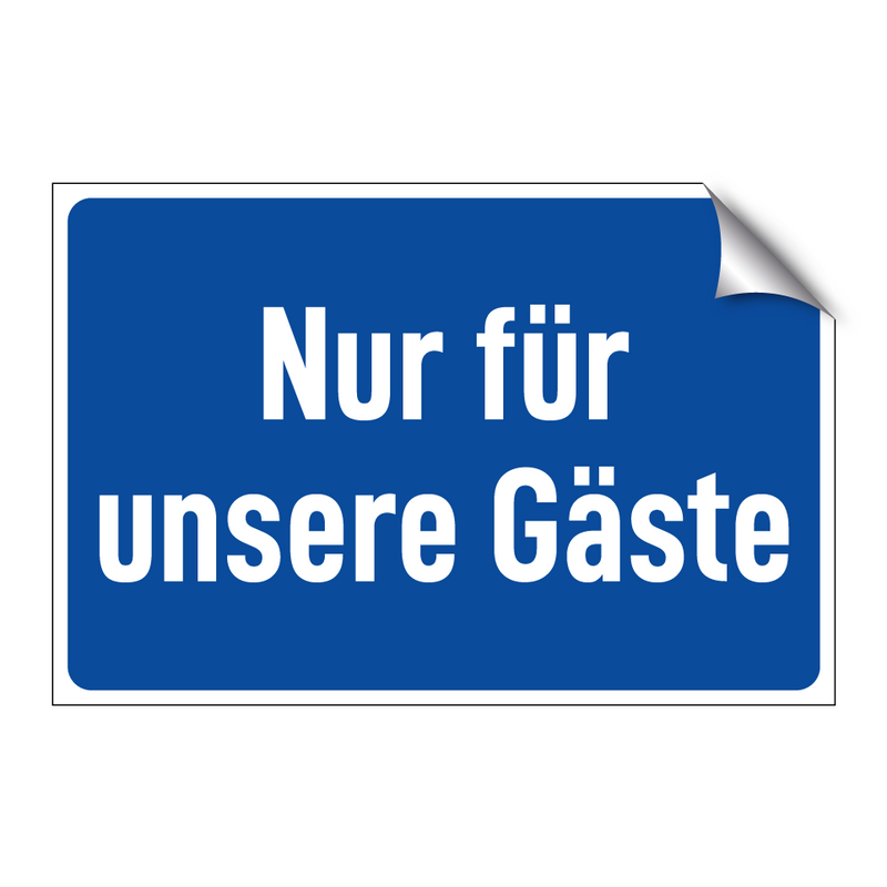 Nur für unsere Gäste