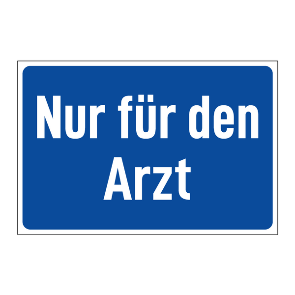 Nur für den Arzt