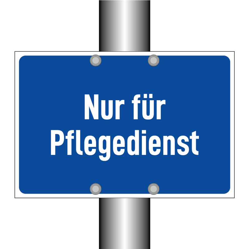 Nur für Pflegedienst