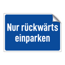 Nur rückwärts einparken