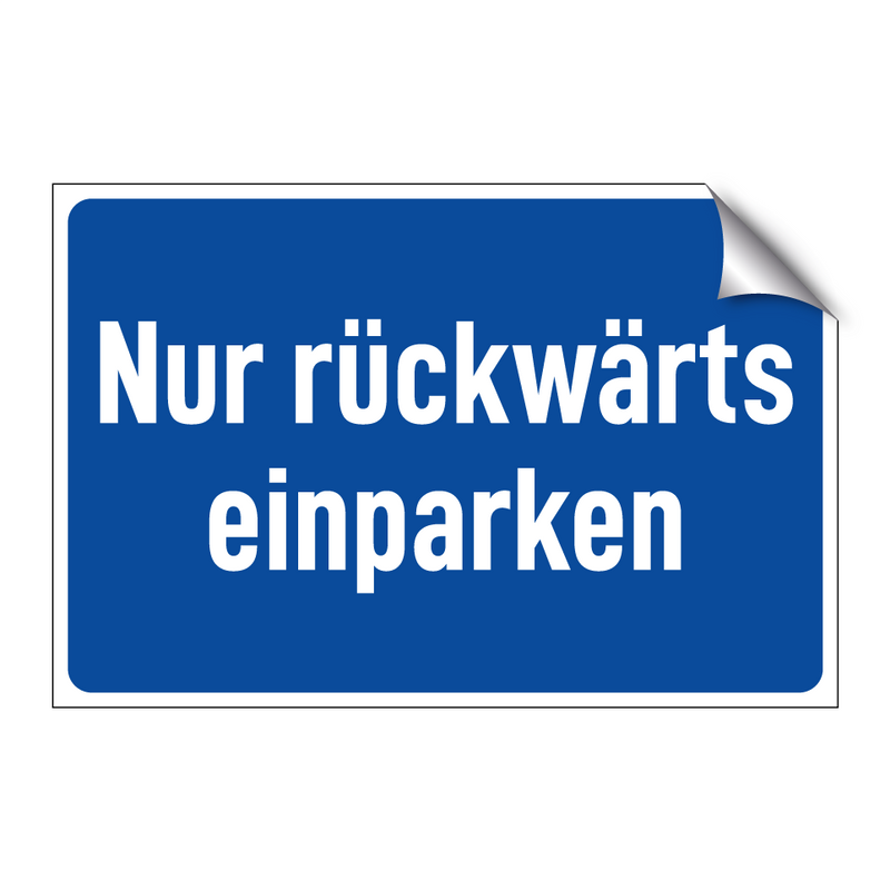 Nur rückwärts einparken