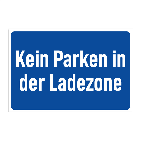 Kein Parken in der Ladezone