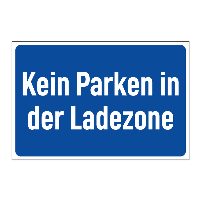 Kein Parken in der Ladezone