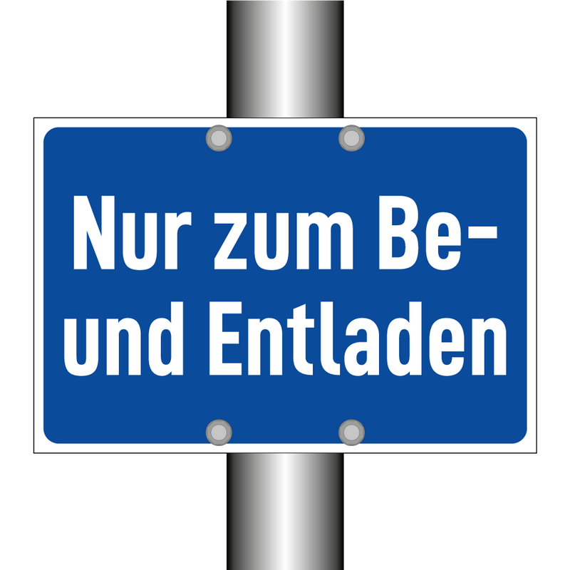 Nur zum Be- und Entladen