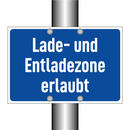 Lade- und Entladezone erlaubt