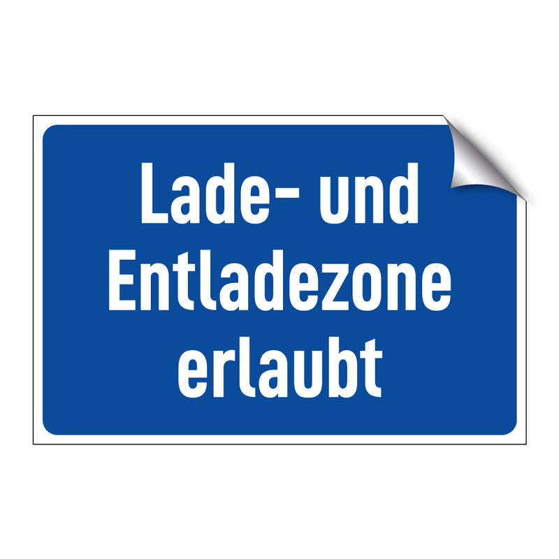 Lade- und Entladezone erlaubt