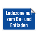Ladezone nur zum Be- und Entladen
