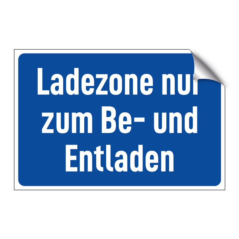 Ladezone nur zum Be- und Entladen