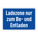 Ladezone nur zum Be- und Entladen