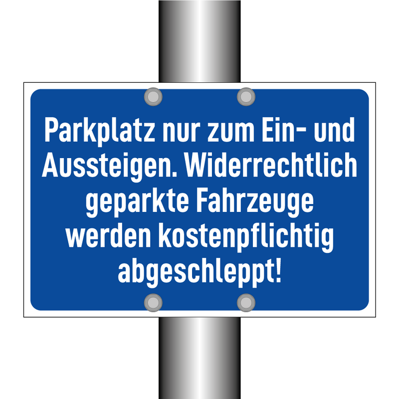 Parkplatz nur zum Ein- und Aussteigen. Widerrechtlich geparkte Fahrzeuge werden kostenpflichtig abgeschleppt!