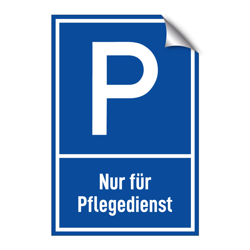 Nur für Pflegedienst