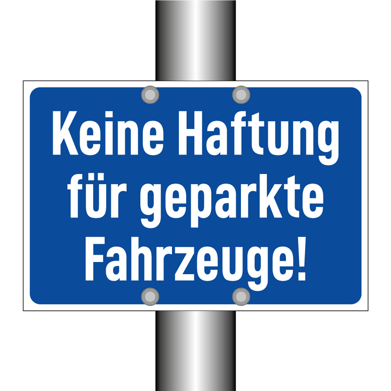 Keine Haftung für geparkte Fahrzeuge!