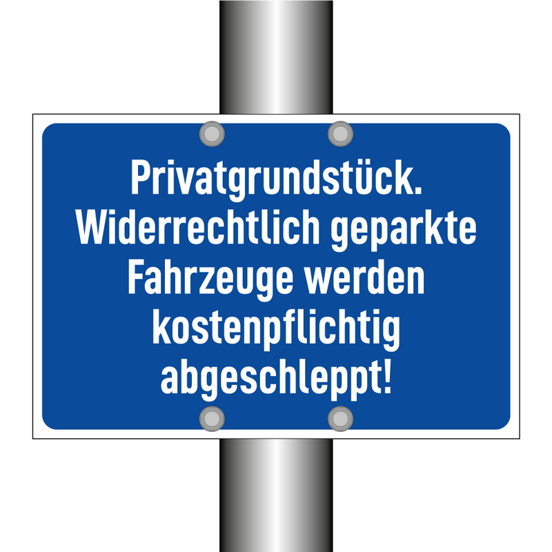 Privatgrundstück. Widerrechtlich geparkte Fahrzeuge werden kostenpflichtig abgeschleppt!