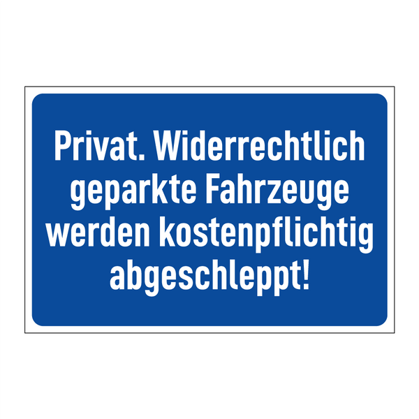 Privat. Widerrechtlich geparkte Fahrzeuge werden kostenpflichtig abgeschleppt!
