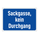 Sackgasse, kein Durchgang