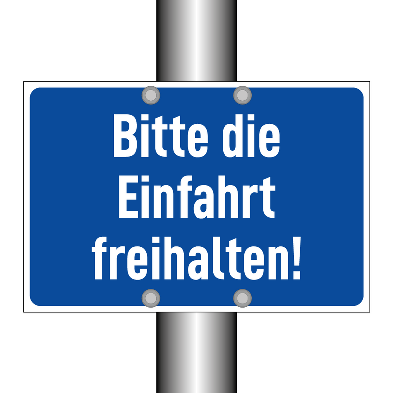 Bitte die Einfahrt freihalten!