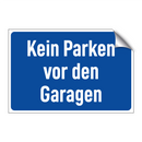 Kein Parken vor den Garagen