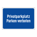 Privatparkplatz Parken verboten