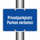 Privatparkplatz Parken verboten