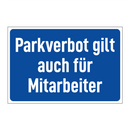 Parkverbot gilt auch für Mitarbeiter