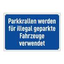Parkkrallen werden für illegal geparkte Fahrzeuge verwendet