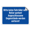Bitte keine Fahrräder oder Roller parken! Angeschlossene Gegenstände werden entfernt!