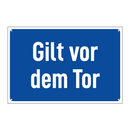 Gilt vor dem Tor