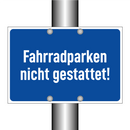 Fahrradparken nicht gestattet!