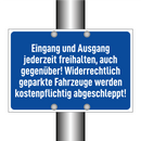 Eingang und Ausgang jederzeit freihalten, auch gegenüber! Widerrechtlich geparkte Fahrzeuge werden kostenpflichtig abgeschleppt!
