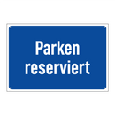 Parken reserviert