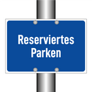 Reserviertes Parken