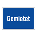 Gemietet
