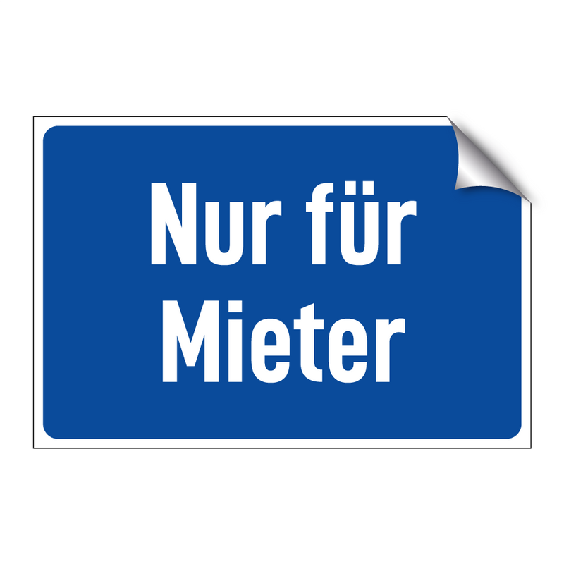 Nur für Mieter