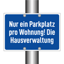 Nur ein Parkplatz pro Wohnung! Die Hausverwaltung