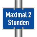 Maximal 2 Stunden