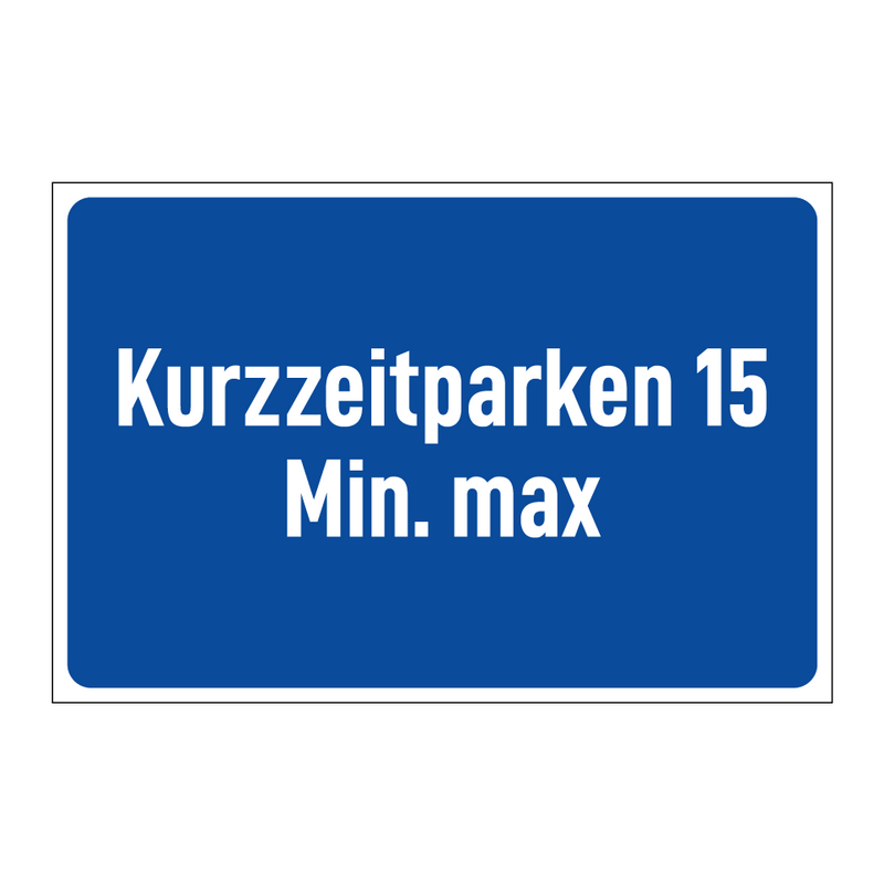 Kurzzeitparken 15 Min. max