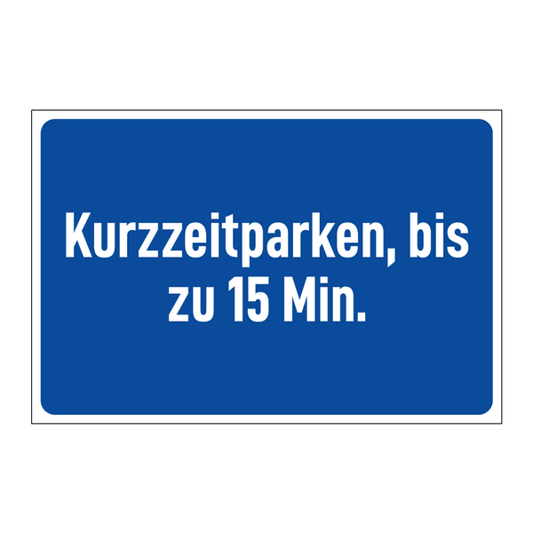 Kurzzeitparken, bis zu 15 Min.