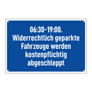 06:30-19:00. Widerrechtlich geparkte Fahrzeuge werden kostenpflichtig abgeschleppt