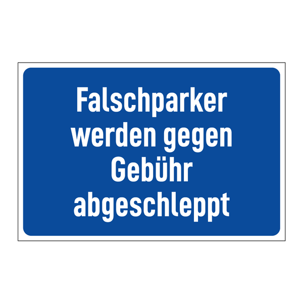 Falschparker werden gegen Gebühr abgeschleppt