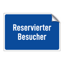 Reservierter Besucher
