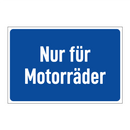 Nur für Motorräder