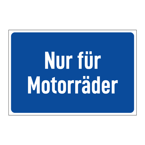 Nur für Motorräder