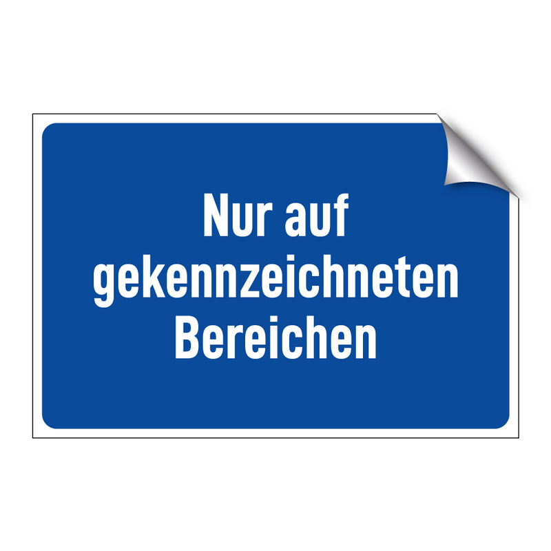 Nur auf gekennzeichneten Bereichen