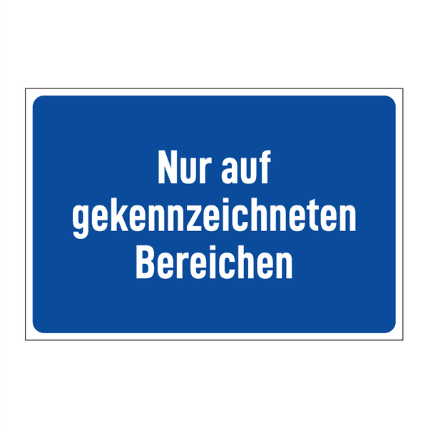 Nur auf gekennzeichneten Bereichen