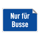 Nur für Busse