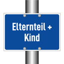 Elternteil + Kind