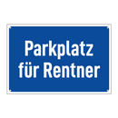 Parkplatz für Rentner