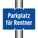 Parkplatz für Rentner